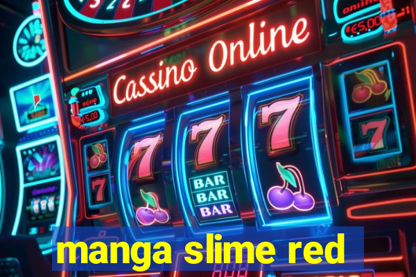 manga slime red